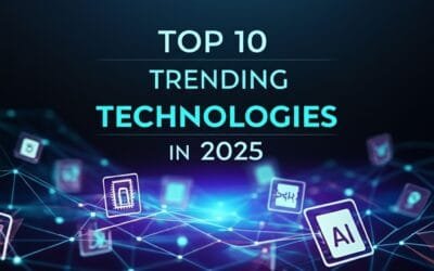 Top 10 Trending Technologies in 2025